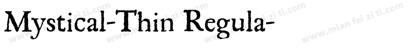 Mystical-Thin Regula字体转换